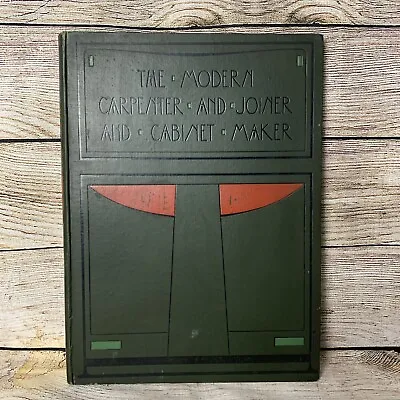 £24.95 • Buy The Modern Carpenter And Joiner And Cabinet Maker Book Volume 1 Vintage Antique
