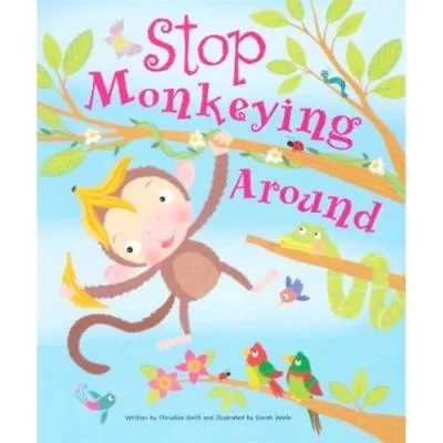 £2.85 • Buy Large Childrens Bedtime Story - Stop Monkeying Around - Animal Picture Book 2472