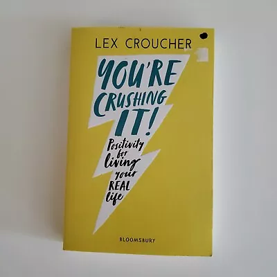 You're Crushing It: Positivity For Living Your REAL Life  Lex Croucher (English) • $8.45