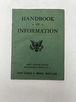 Vintage US Army Handbook Of Information Fort George C. Meade Maryland Nov 1944 • $16.88