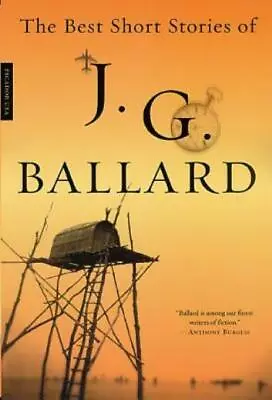 The Best Short Stories Of J  G  Ballard • $17.98