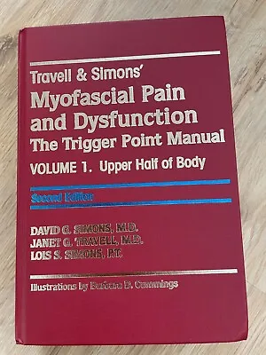 Travell&Simons Myofascial Pain And Dysfunction The Trigger Point Manual Vol 1 • $79