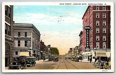 Marshalltown Iowa~Main Street West~Hotel Tallcorn~1931 Postcard • $13