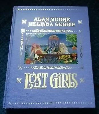 £20 • Buy Lost Girls: Expanded Edition By Alan Moore (Hardcover, 2018)