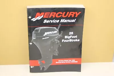 Mercury Service Manual 25 BigFoot Four Stroke 90-854785R2 1998 0G590000+ • $27.95