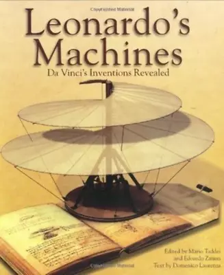 Leonardo's Machines: Da Vinci's Inventions Revealed By Domenico Laurenza (2006) • $12.99