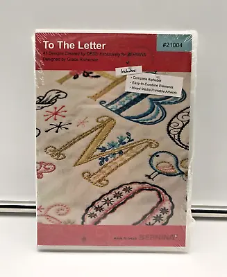 NEW! BERNINA To The Letter (#21004) 41 Designs Created Exclusively For BERNINA • $79.99