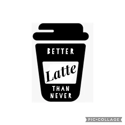 Latte Funny Coffee Sticker Cup Vinyl Gift Present Decal Many Colours Available • £3.49