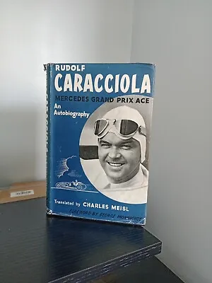 Rudolf Caracciola An Autobiography • £40