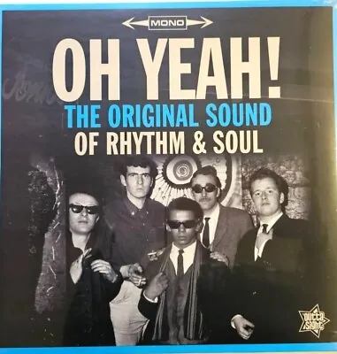 Oh Yeah! The Original Sound Of Rhythm & Soul LP Album Vinyl Record Northern Soul • £23.79