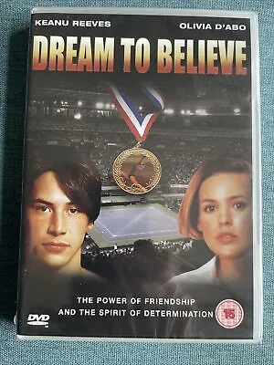 Dream To Believe DVD Keanu Reeves New And Sealed • £14.99