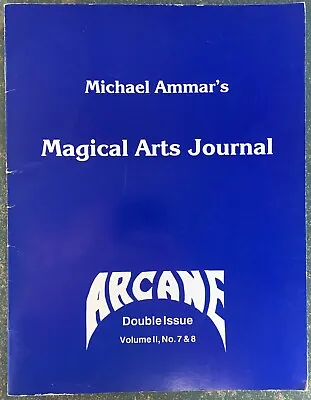 Vintage 1980s Magical Arts Journal By Michael Ammar Volume 2 No. 7 & 8 Arcane • $15