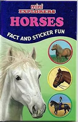 Horses (Mini Explorers) Kirsty Neale • £3.50