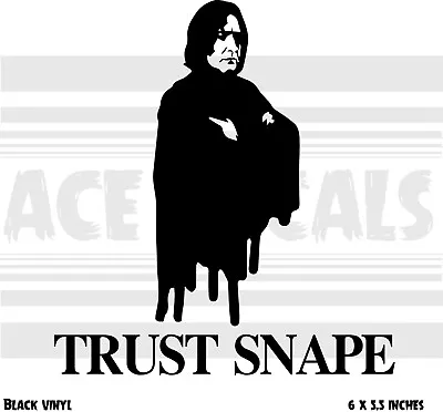 $5.99 • Buy Harry Potter - Snape - Trust Snape - Vinyl Car Laptop Decal Sticker