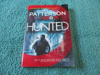 $9.99 • Buy Hunted - Bookshots By James Patterson P/B Book