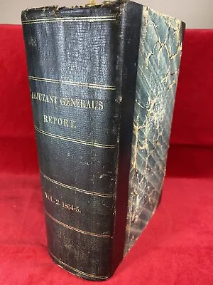 1864-1865 MAINE Adjutant General Report CIVIL WAR ~ Col Joshua L Chamberlain  • $134.10