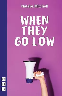 When They Go Low By Natalie Mitchell (English) Paperback Book • £11.49