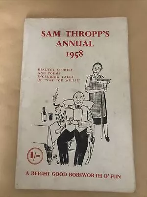 Sam Thropp’s Annual 1958 Yorkshire Huddersfield Tales Dialect • £5