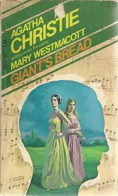 Giants Bread - Agatha Christie ( Writing Under The Name Mary Westmacott) - Ac... • £23.49