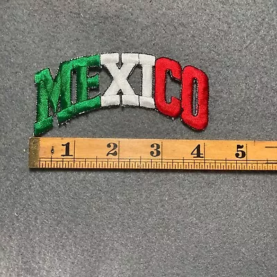 Mexico Patch Green White Red Spell Out . • $3.80