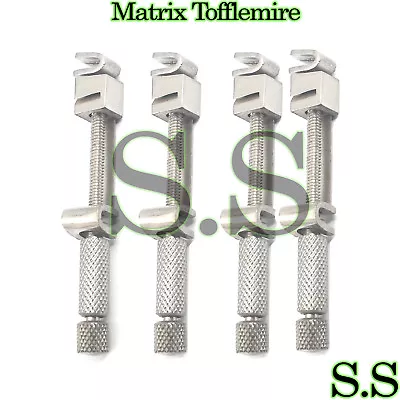 4 Pcs Matrix Tofflemire Retainer / Universal Bands / Dental Surgical  • $8.99