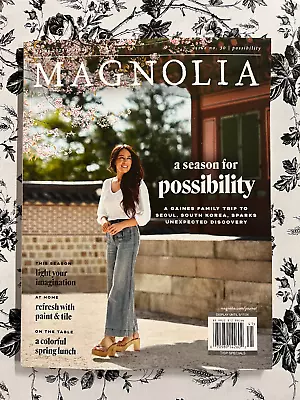 Magnolia Journal Magazine Spring 2024 Issue 30  POSSIBILITY ISSUE  • $9.49