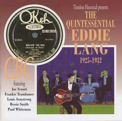 Eddie Lang - The Quintessential Eddie Lang 1925-1932 (CD Comp) • £28.99