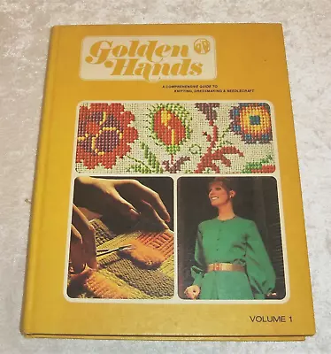 VTG Golden Hands HC Book VOL 1 Knitting Sewing Needlecraft Guide MCM Patterns • $8.99