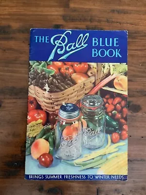 The Ball Blue Book Vintage Edition T-3 1938 Copyright + Vintage Pamphlets • $38
