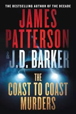 The Coast-to-Coast Murders - 1538753189 Paperback James Patterson • $3.85