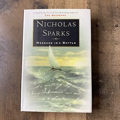 Message In A Bottle By Nicholas Sparks (signed First Edition) • $29.95