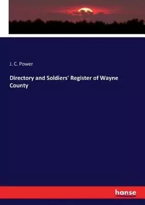 Directory And Soldiers' Register Of Wayne County • $43.94