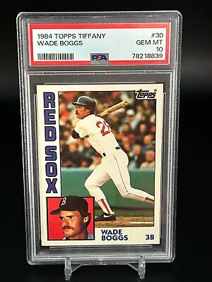 Wade Boggs 1984 Topps Tiffany #30 Psa 10 Gem Mint Red Sox Hof 2nd Year • $499