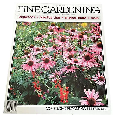 Taunton’s Fine Gardening More Long Blooming Perennials March/ April 1993 NO. 30 • $5.24