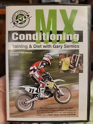 MX Conditioning Training & Diet With Gary Semics (DVD) Motorcross Conditioning  • $19.97