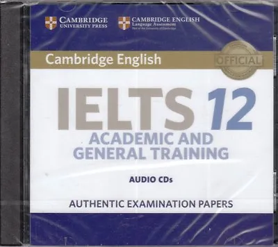 Cambridge English IELTS 12 ACADEMIC & GENERAL TRAINING Audio CDs 2017 @NEW@ • £31.95