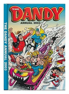 The Dandy Book 2003 (Annual) By D C Thomson • £2.02