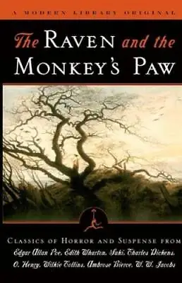 $4.39 • Buy The Raven And The Monkey's Paw: Classics Of Horror And Suspense From The  - GOOD
