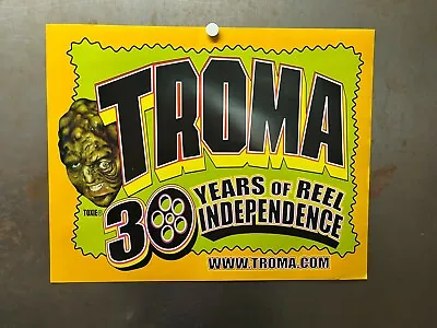 TROMA 30 Years Of Indedepence 2004 PROMO POSTER TOXIC AVENGER TOXIE HORROR CULT • $10.99