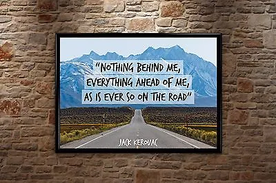£14.99 • Buy Jack Kerouac Book Quote - Nothing Behind Me - On The Road Poster Print, Wall Art