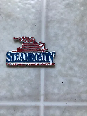 Steamboatin' The Last Great American Adventure Fridge Magnet Delta Queen • $14.48