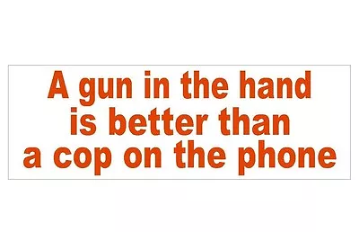 Anti Obama Cop On The Phone Gun Control Bumper Sticker Or Helmet Sticker D292 • $1.39