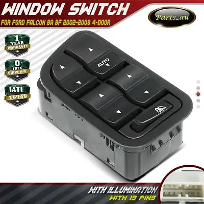 Electric Master Window Switch W/ Illumination For Ford Falcon BA BF 2002-2008 • $23.50