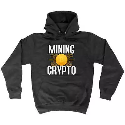 Mining Crypto Bitcoin - Funny Novelty Humour Fashion Hoodies Hoodie • $41.75