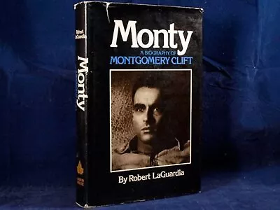 Monty: A Biography Of Montgomery Clift • $100