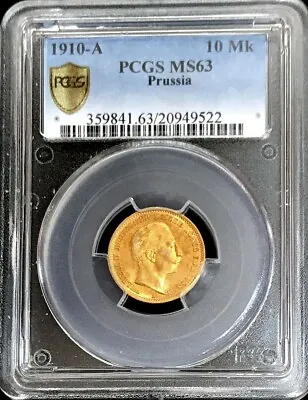 $575 • Buy 1910 A Gold German State Prussia 10 Mark Coin Pcgs Mint State 63