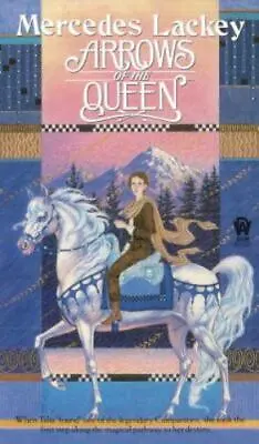 Arrows Of The Queen ( The Heralds Of Valdemar Book 1) By Lackey Mercedes • $4.32