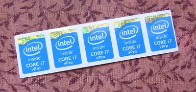 Lot Of 5 Intel Core I7 VPro Inside Blue Stickers 15.5 X 21mm Haswell Case Badges • $5.99