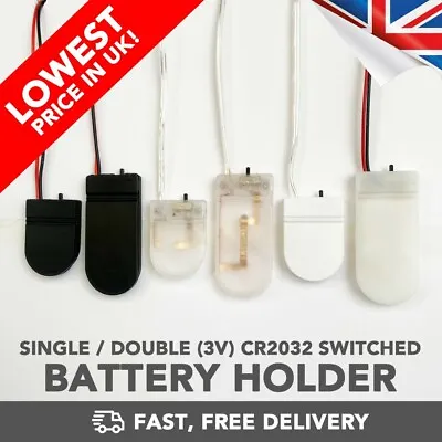 3V Battery Holder CR2032 Single & Double Case Box Switch -  Black White Clear • £4.89