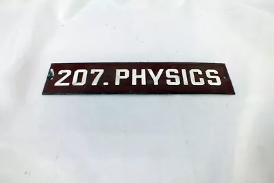 Vintage Enamel School Classroom Metal Sign 207 Physics Brown White 10 X 2 • $31.20